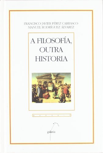 Filosofia, outra historia, a