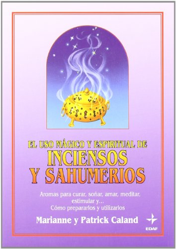 Uso Magico Y Espiritual D Inciensos Y S. (Tabla de Esmeralda)