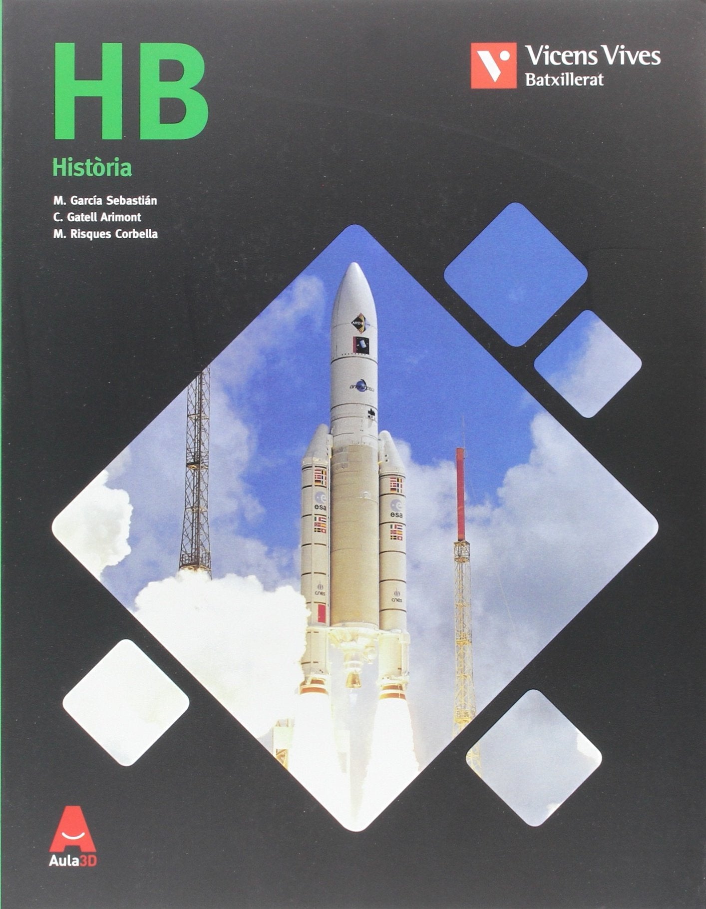 HB (HISTORIA) BATXILLERAT AULA 3D: Història: 000001 - 9788468236056 (SIN COLECCION)