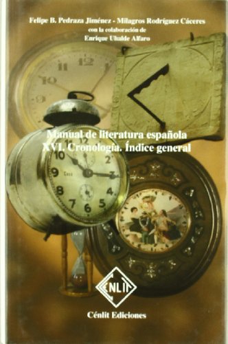 CENLIT MANUAL LITERATURA ESPA?OLA XVI (ESTUDIOS Y ENSAYOS LITERARIOS)