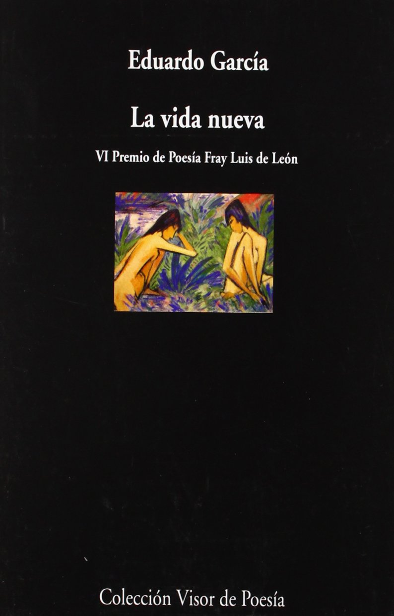 La vida nueva: 686 (Visor de Poesía)