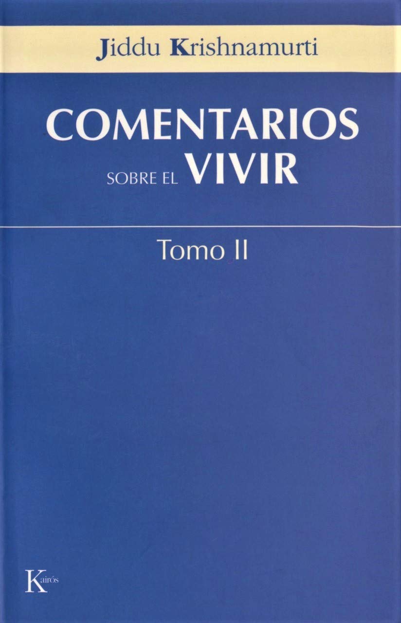 Comentarios sobre el vivir - Tomo II (Sabiduría perenne)