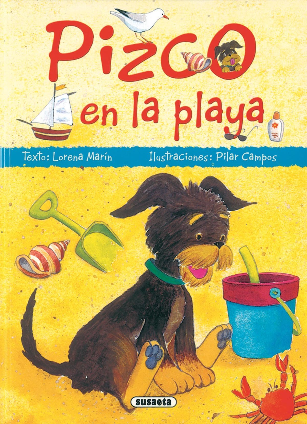 Pizco en la playa (Mi Amigo Pizco)