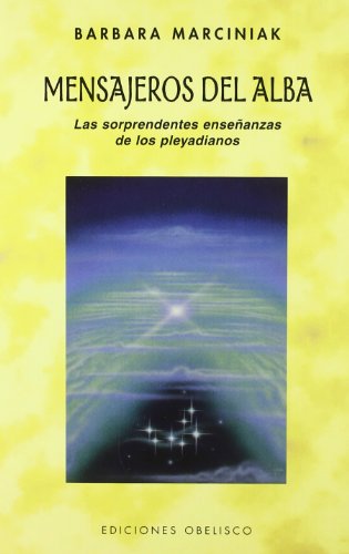 Mensajeros del alba (MENSAJEROS DEL UNIVERSO)