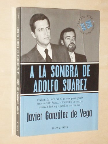 A la sombra de adolfo Suárez