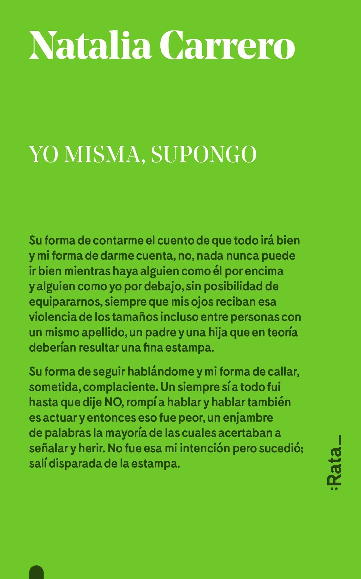 Yo Misma, Supongo: 2 (rata/5)