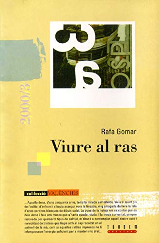 Viure al ras: 4 (Valències)