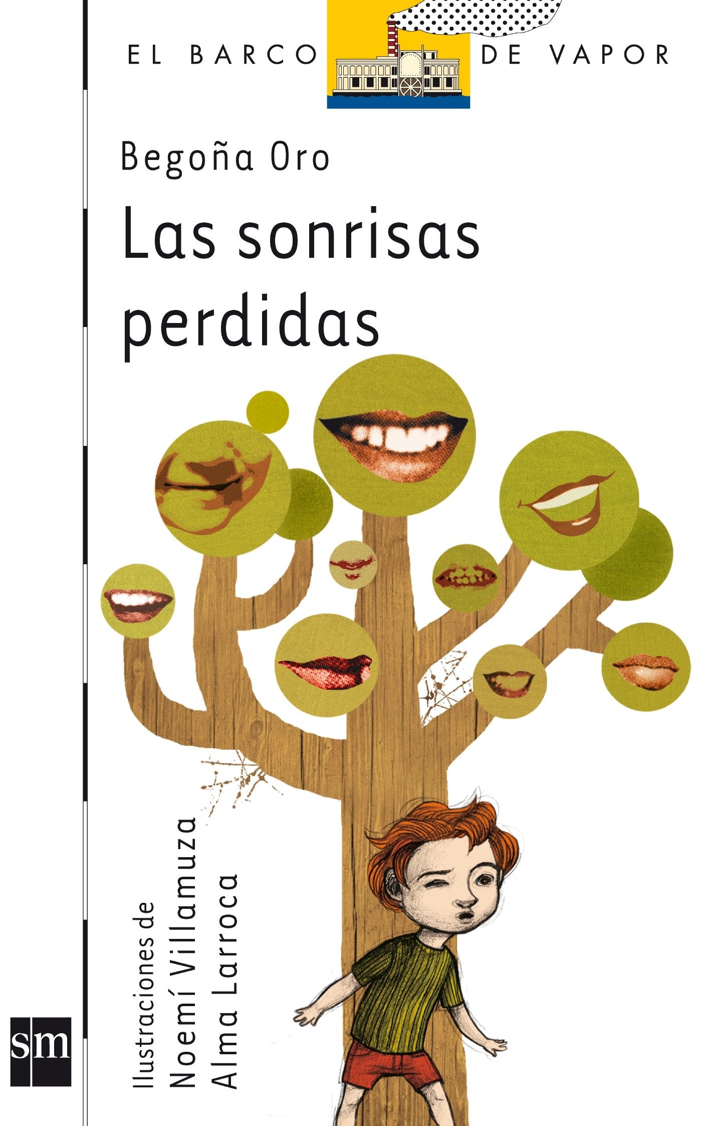 Las sonrisas perdidas: 110 (El Barco de Vapor Blanca)