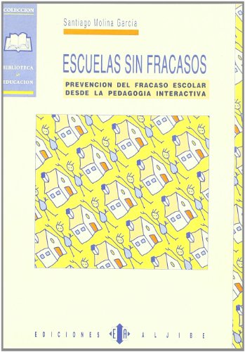 Escuelas Sin Fracasos (SIN COLECCION)