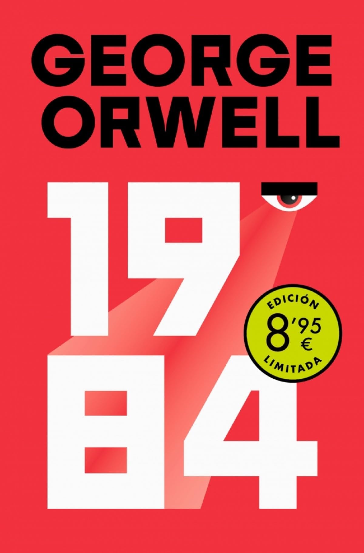 1984 (edición definitiva avalada por The Orwell Estate) (edición limitada · Verano) (Campaña Ahora por menos)