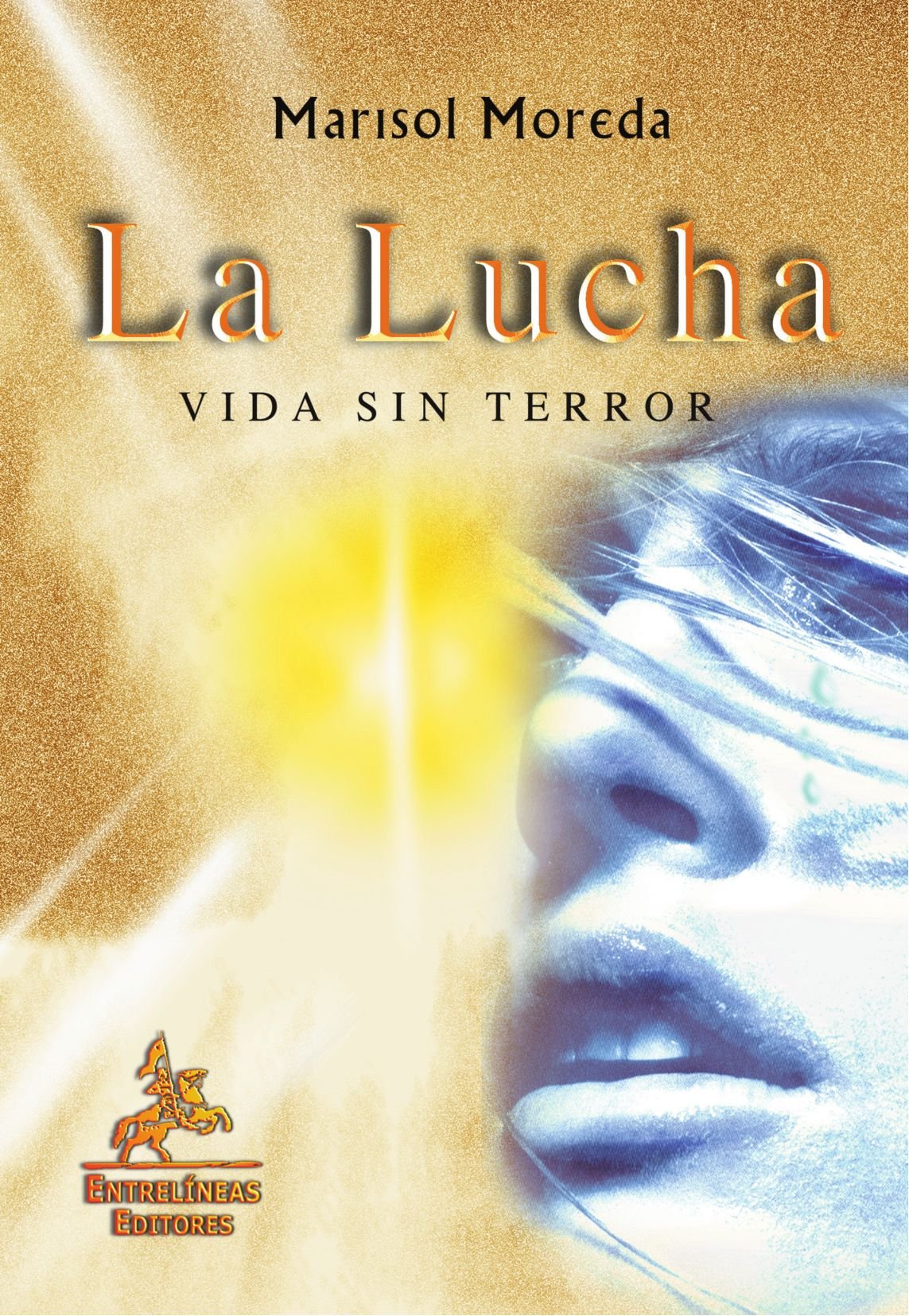 La lucha: Vida sin terror