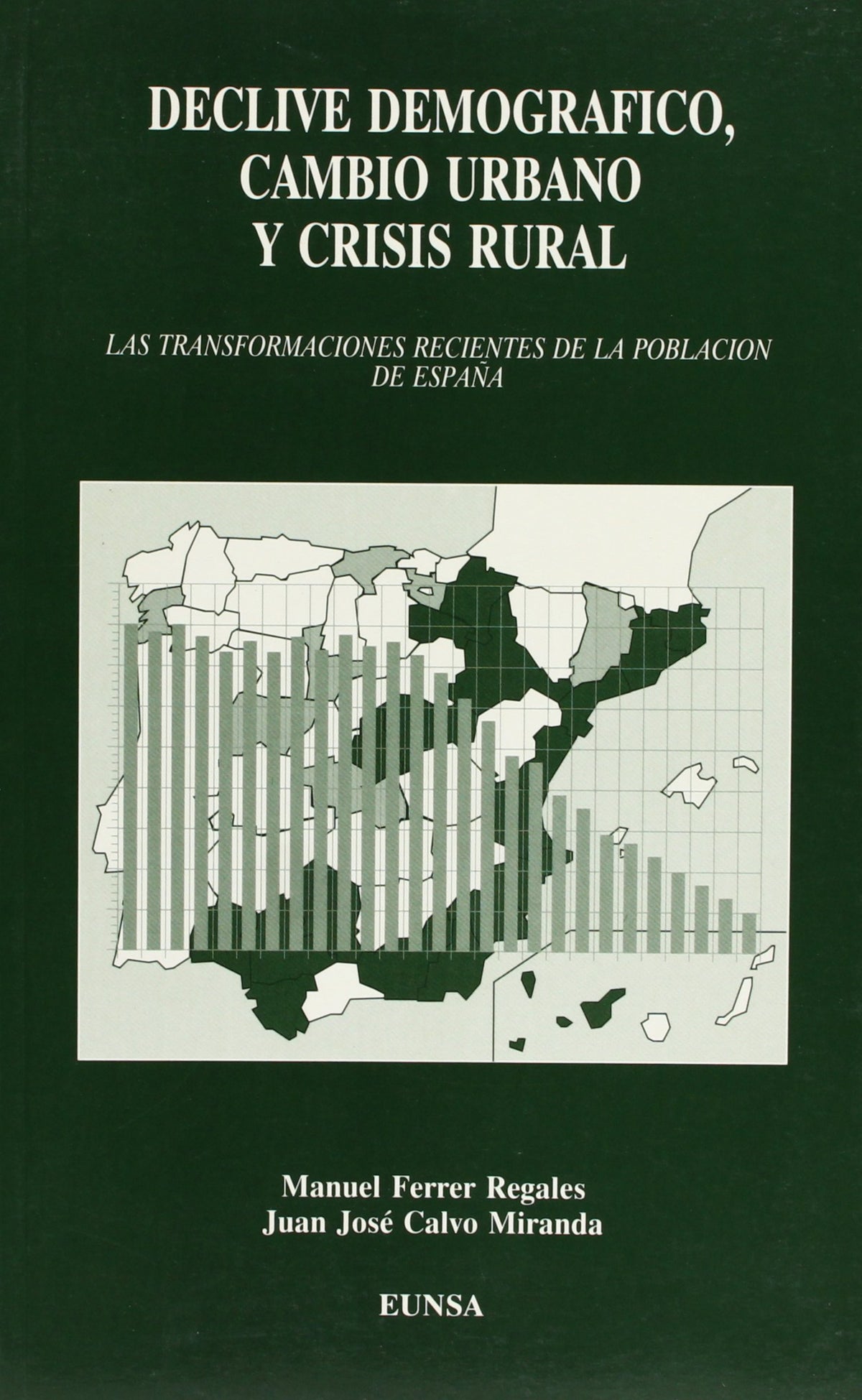 Declive demográfico, cambio urbano y crisis rural
