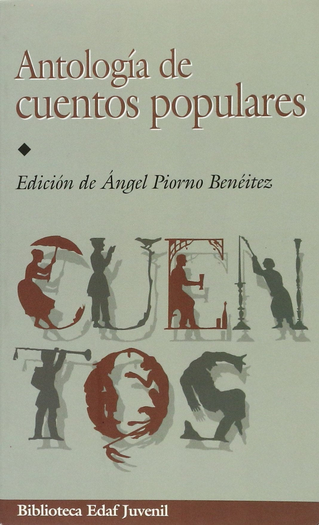 Antologia De Cuentos Populares: 11 (Biblioteca Edaf Juvenil)