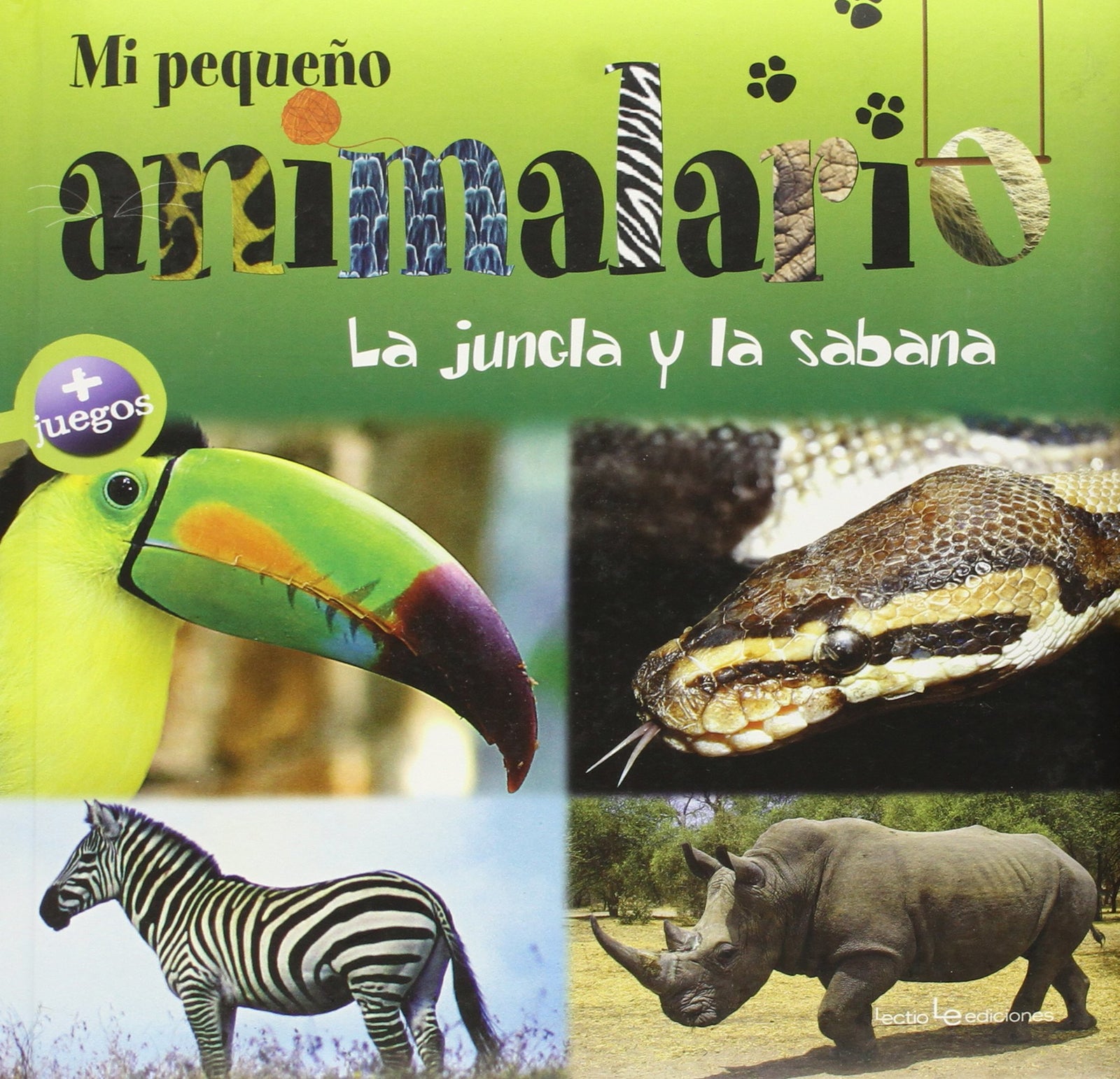 La Jungla Y La Sabana: 3 (Mi pequeño animalario)