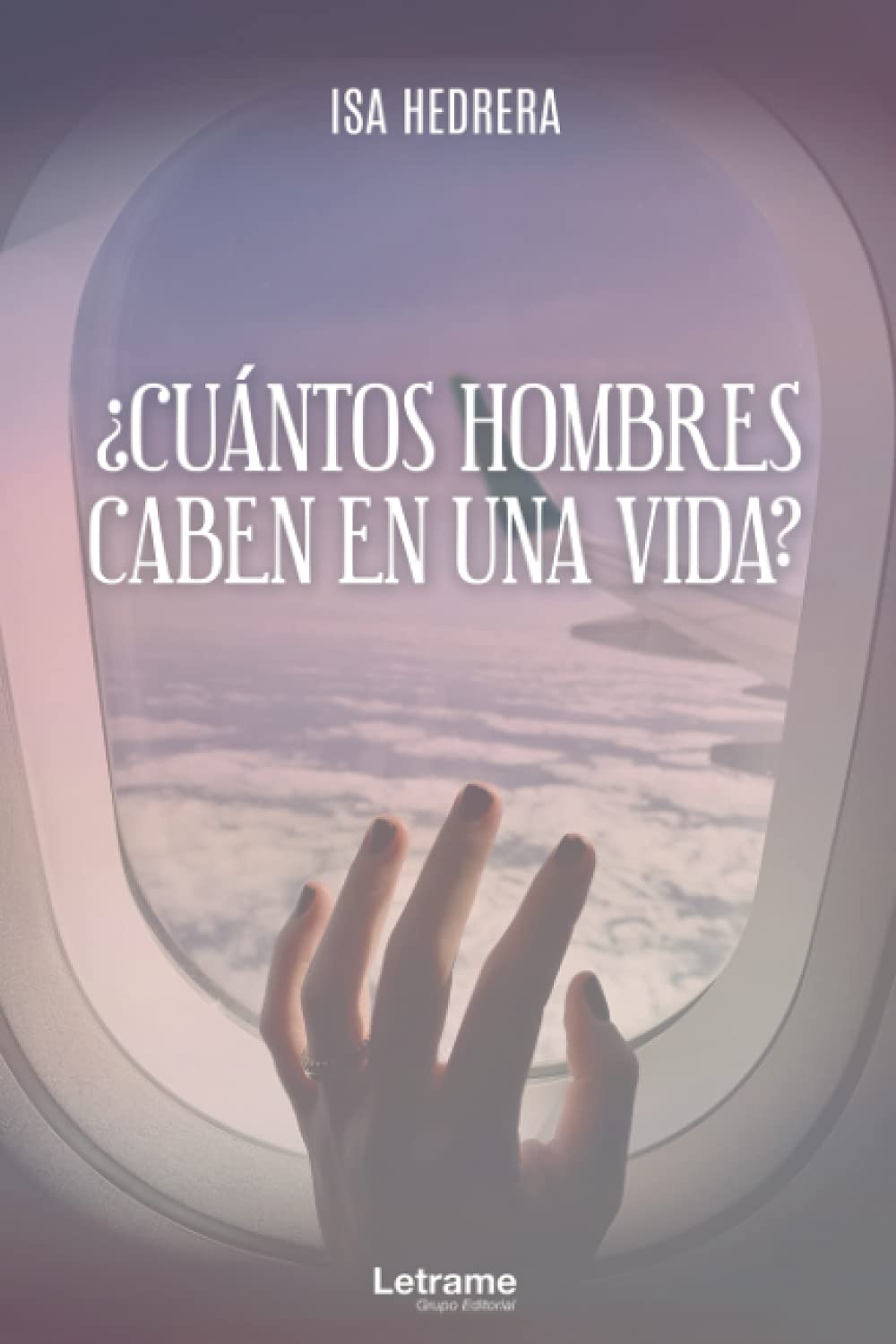 ¿Cuántos hombres caben en una vida?