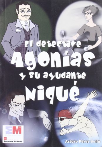 Detective Agonias Y Su Ayudante Nique
