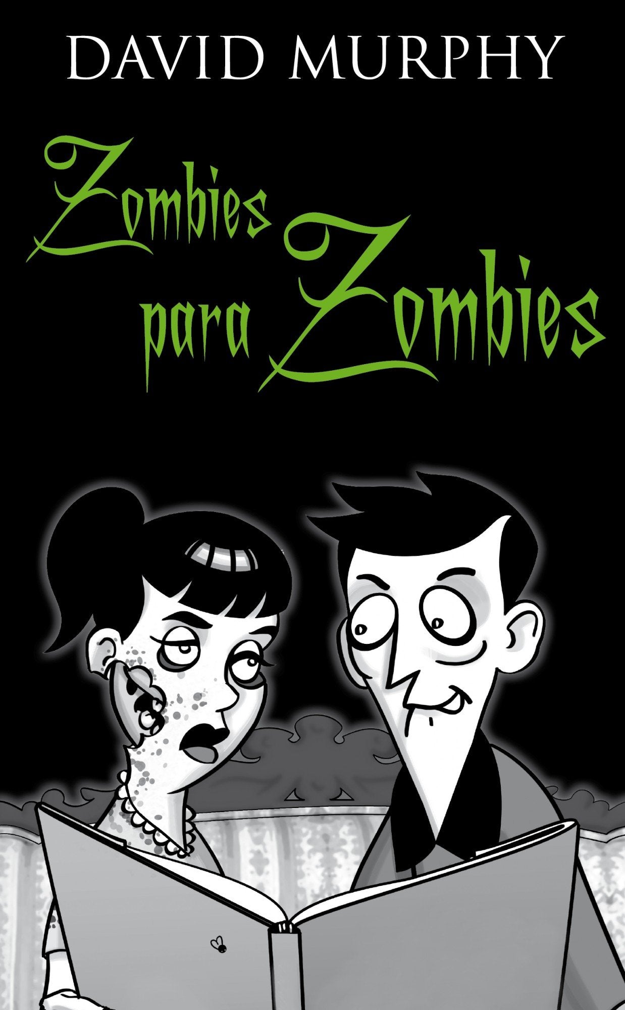 Zombies para zombies: 1 (Humor)