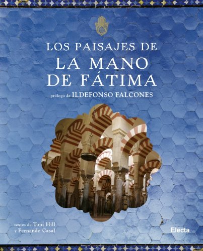 PAISAJES DE LA MANO DE FATIMA,LOS (SIN COLECCION)