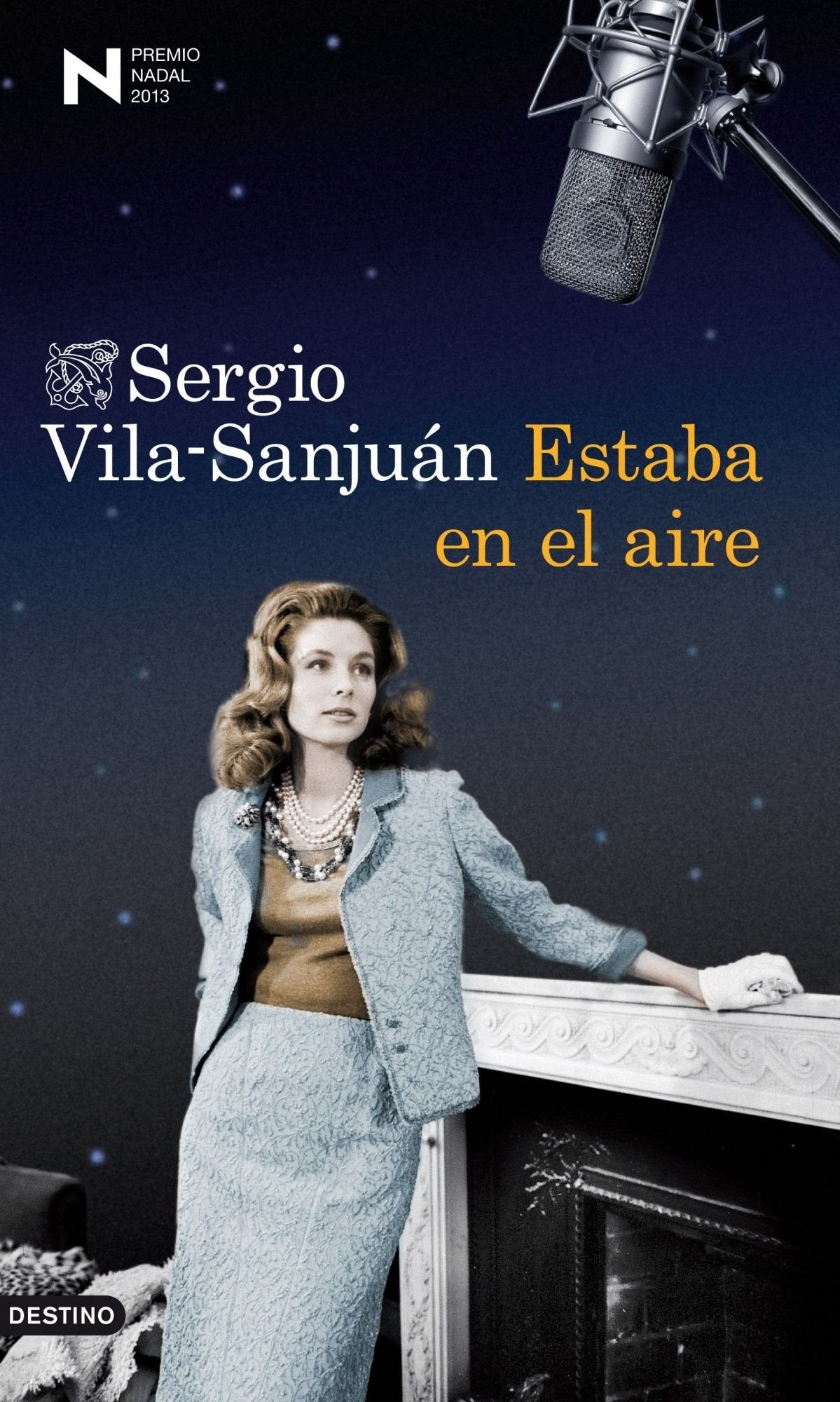 Estaba en el aire: Premio Nadal de Novela 2013 (Áncora & Delfín)