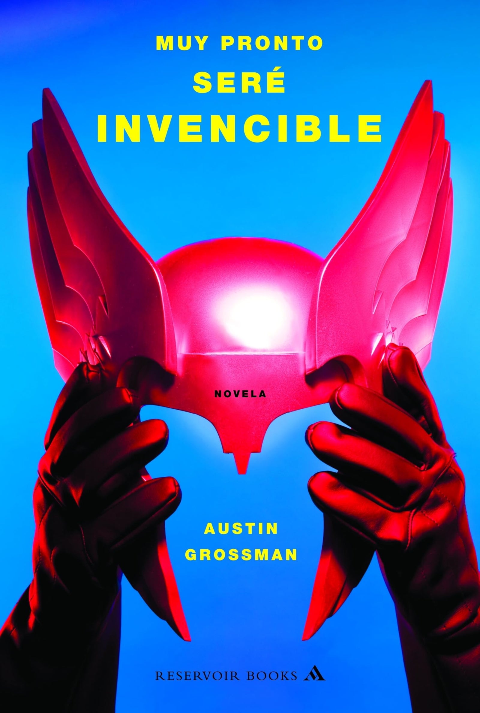 Muy pronto seré invencible (RESERVOIR BOOKS)