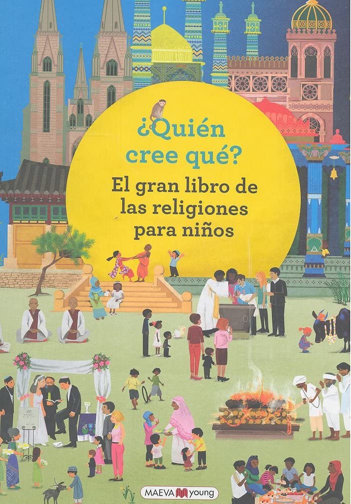 ¿Quién cree qué?: El gran libro de las religiones para niños (Libros para los que aman los libros)