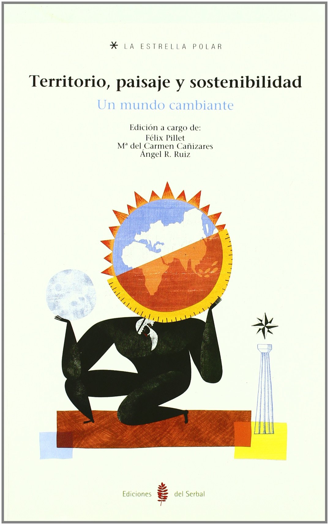 Territorio, paisaje y sostenibilidad: Un mundo cambiante: 56 (La estrella polar)