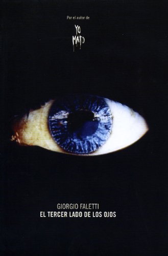 El Tercer Lado De Los Ojos/ the Third Side of the Eyes