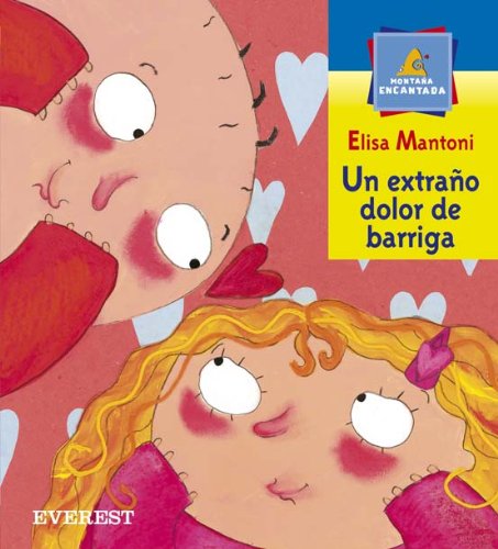 Un extraño dolor de barriga (Montaña encantada)