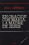 En oración con María, la madre de Jesús: 111 (Espiritualidad)