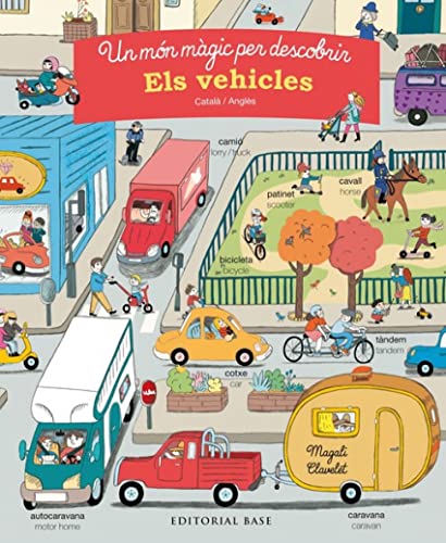 Un Món Màgic Per Descobrir. Els Vehicles. Català/Anglès: 42 (Base Kids)