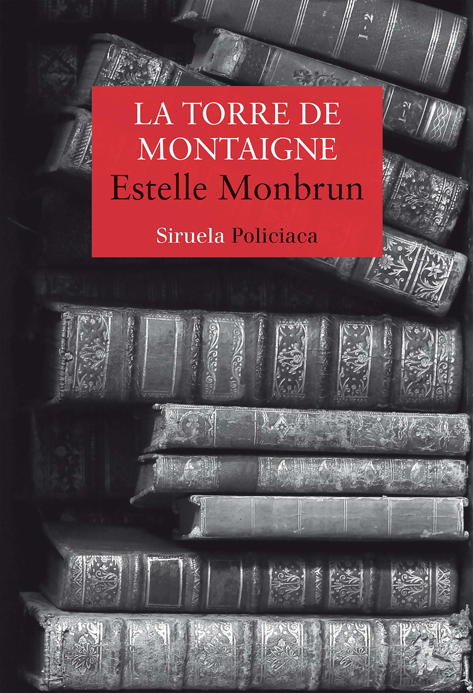 La torre de Montaigne: 470 (Nuevos Tiempos)