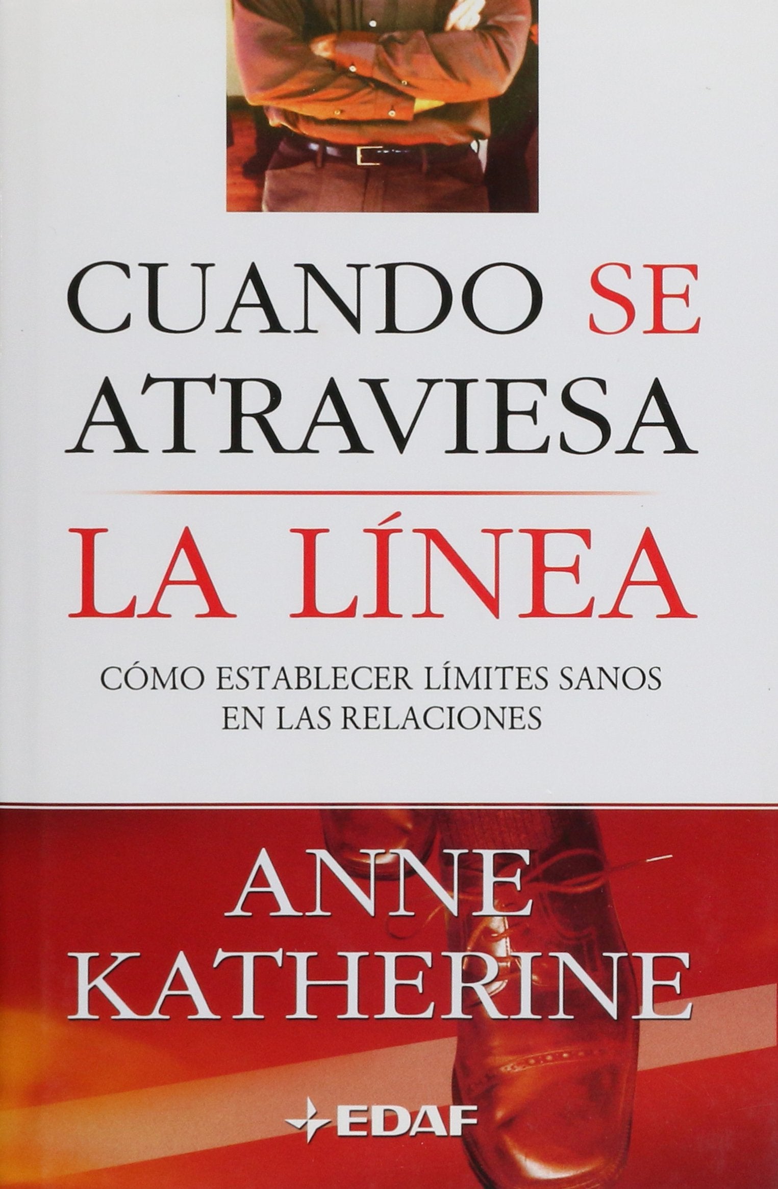 Cuándo se atraviesa la línea