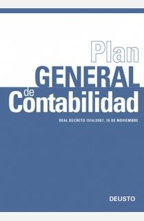 Plan General de Contabilidad: Real Decreto 1514/2007, 16 de noviembre (FINANZAS Y CONTABILIDAD)