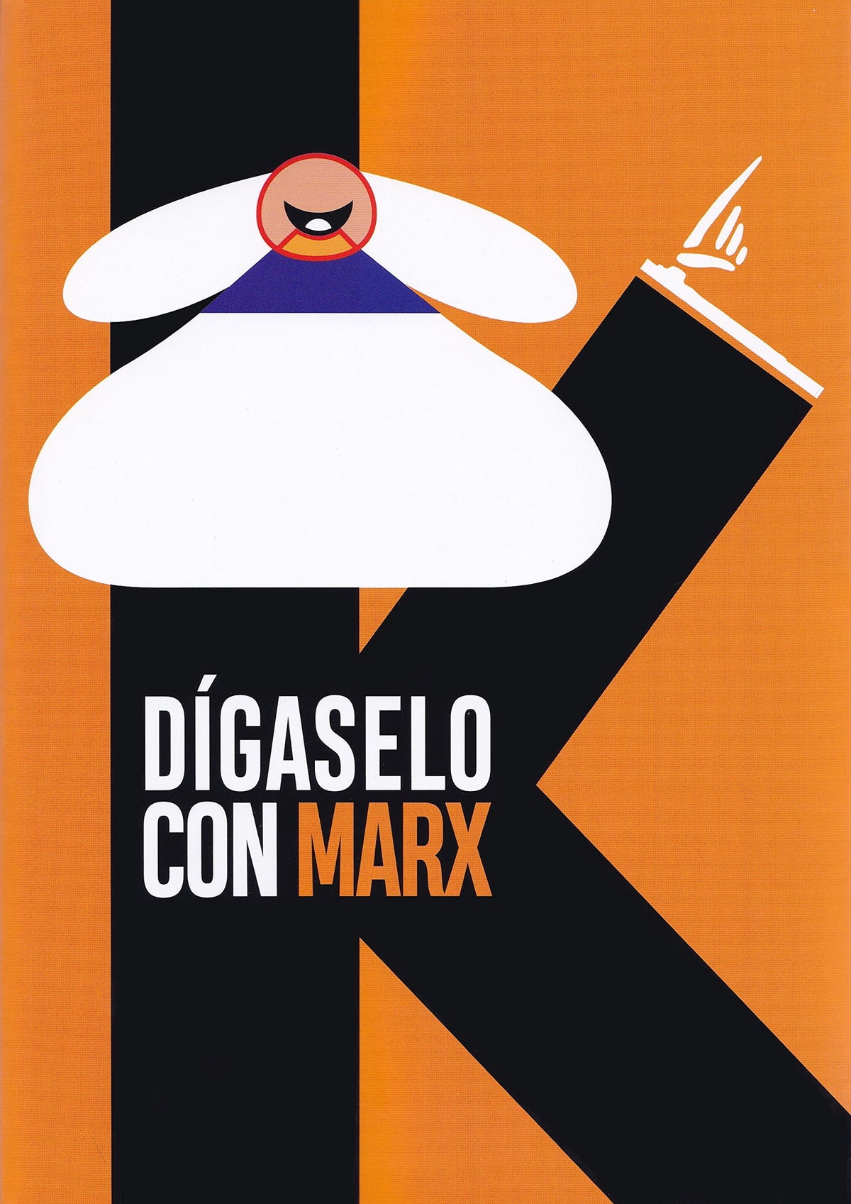 Dígaselo con Marx (SIN COLECCION)