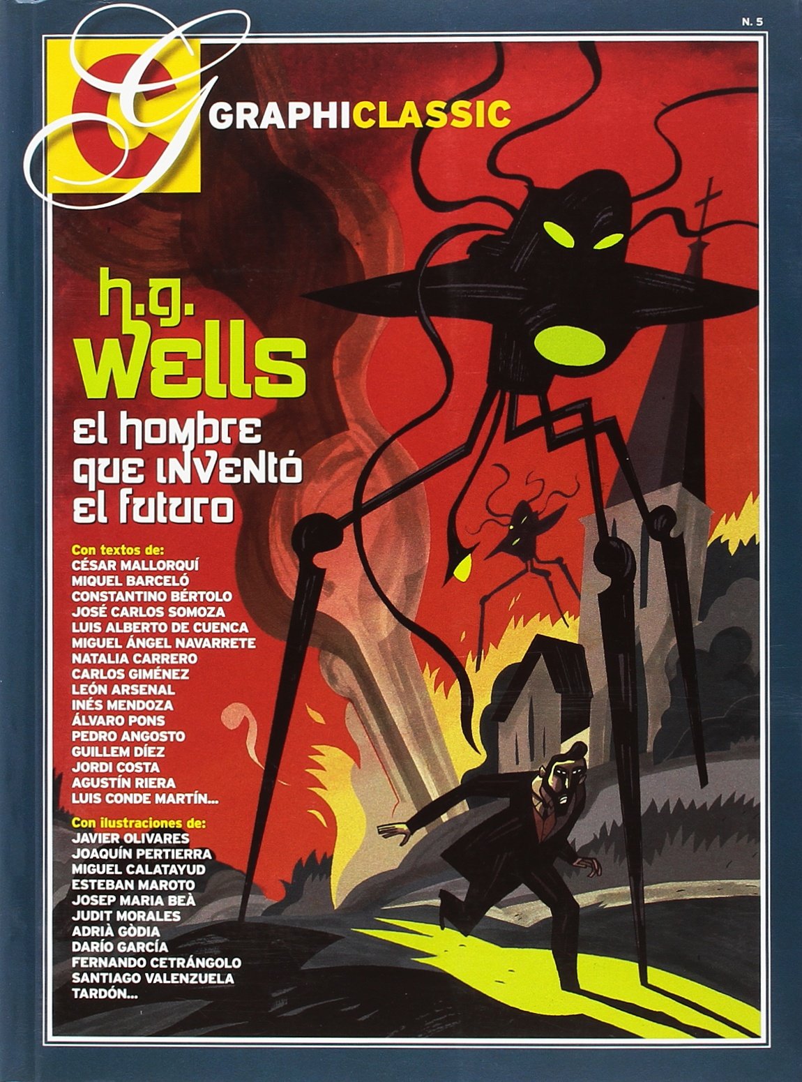 H. G. Wells. El homber que inventó el futuro (GRAPHICLASSIC)