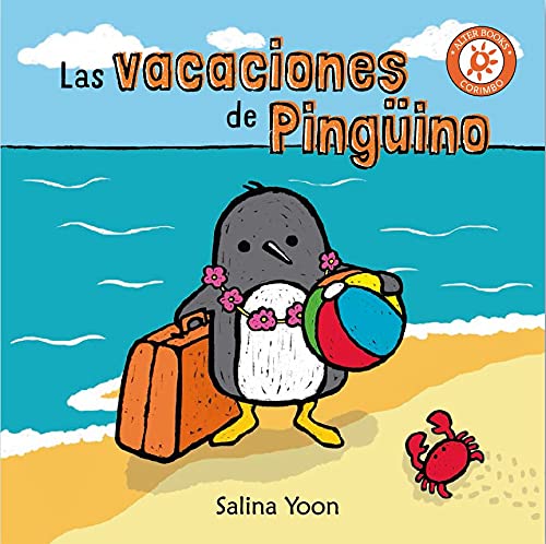 Las vacaciones de pingüino (Álbumes ilustrados)