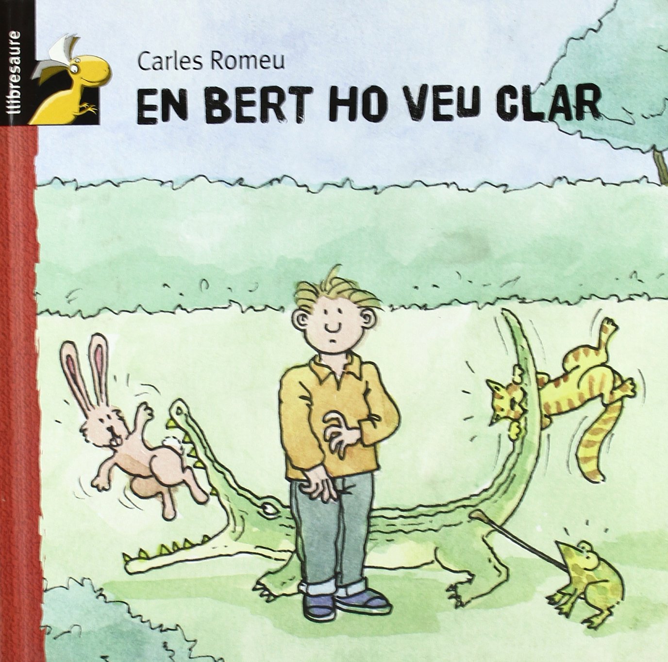 Bert ho veu clar