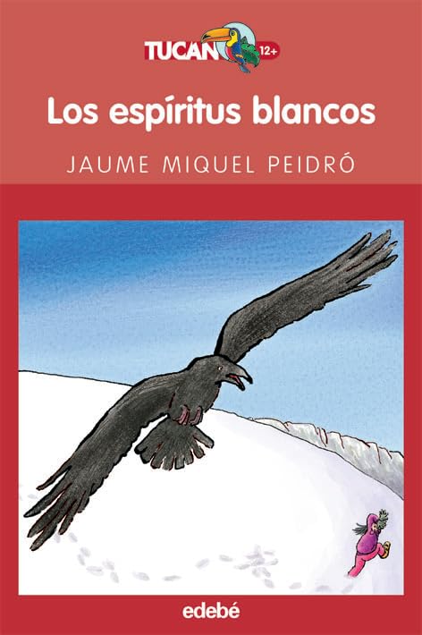 Los espíritus blancos: 16 (TUCAN ROJO)