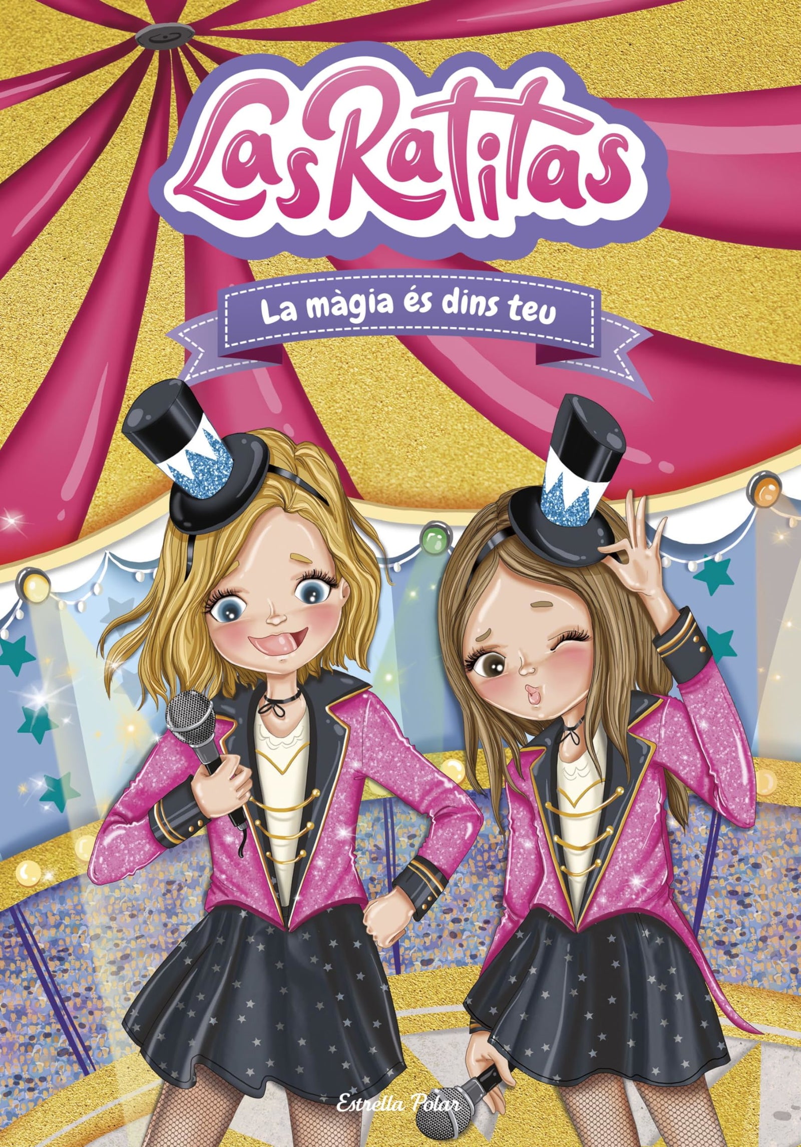 Las Ratitas 10. La màgia és dins teu [ versión en catalán]
