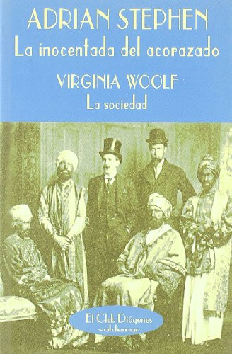 La inocentada del acorazado & La sociedad (El Club Diógenes)