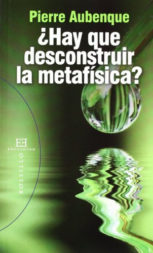 ¿Hay que desconstruir la metafísica?: 89 (Bolsillo)