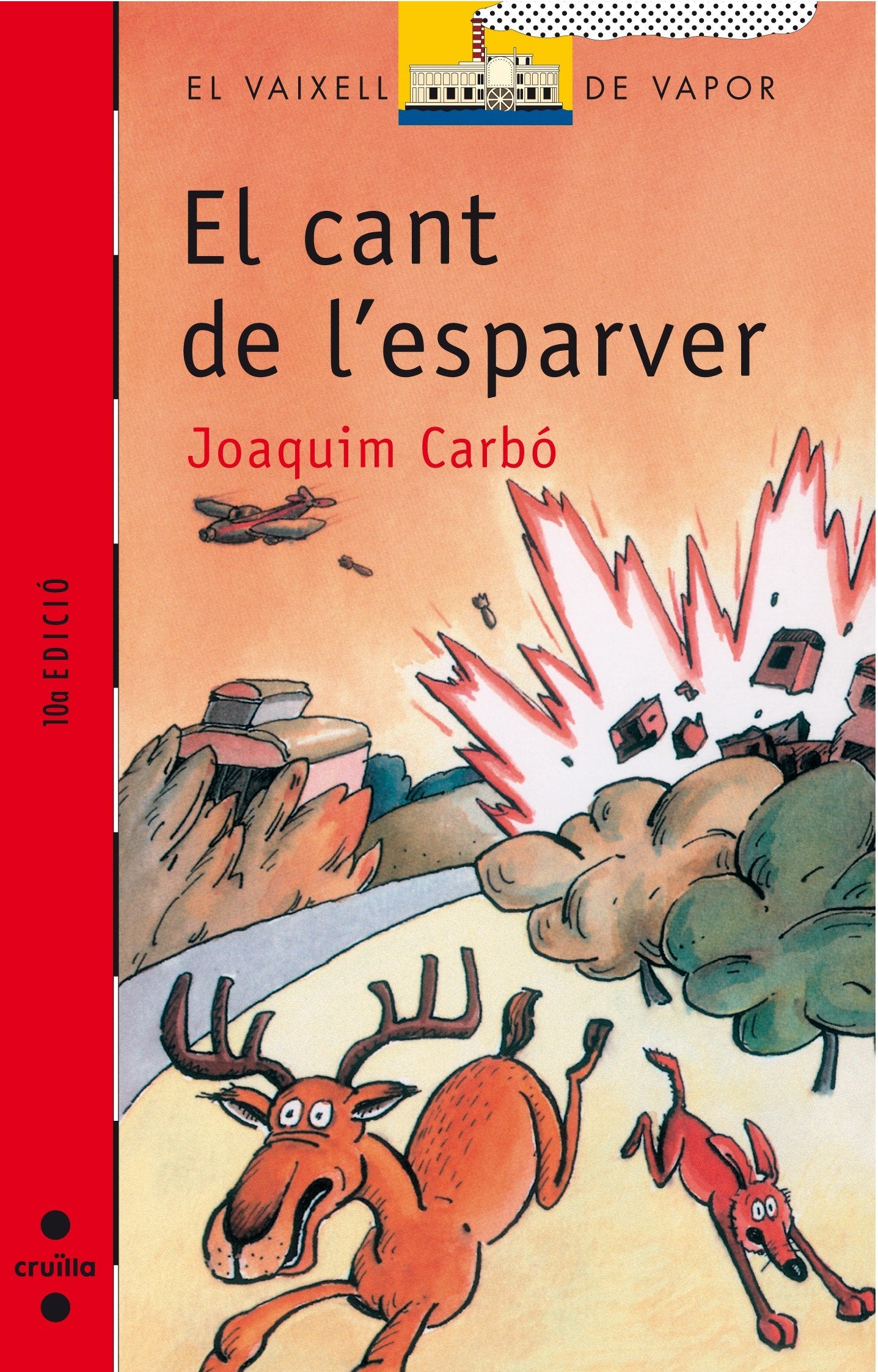 El cant de l’esparver (El Barco de Vapor Roja)