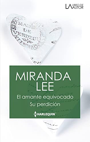 El amante equivocado: 207 (LIBRO DE AUTOR)