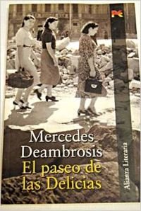 PASEO DE LAS DELICIAS--ALIANZA (ALIANZA LITERARIA (AL))