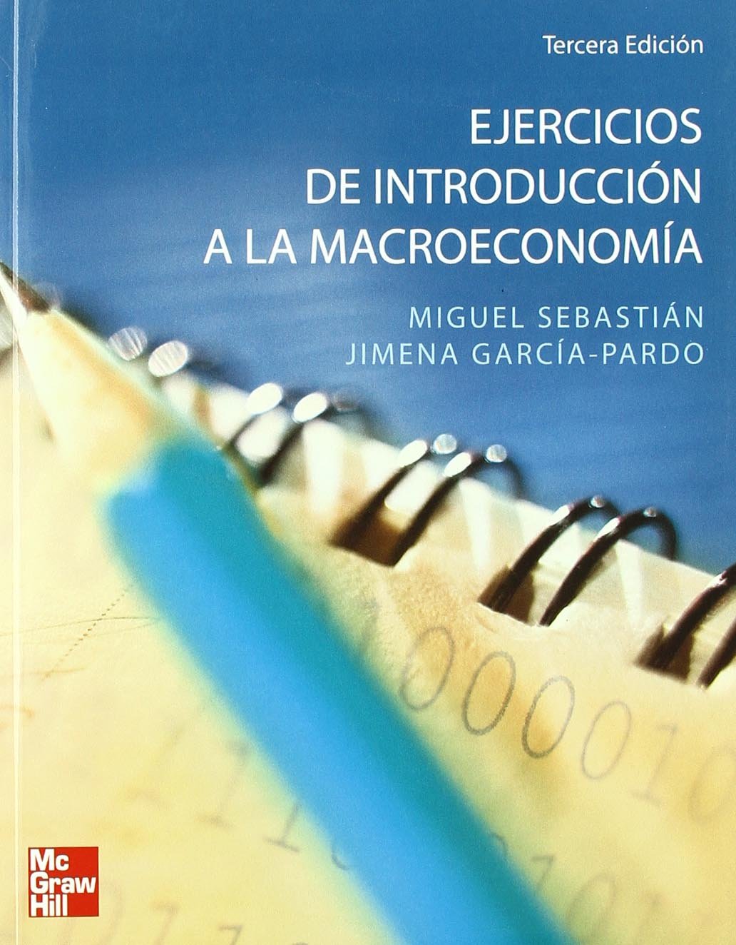 EJERCICIOS DE INTRODUCCION A LA MACROECONOMIA (SIN COLECCION)