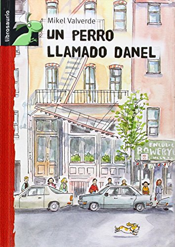 Un perro llamado Danel (Librosaurio / Bookosaurus)
