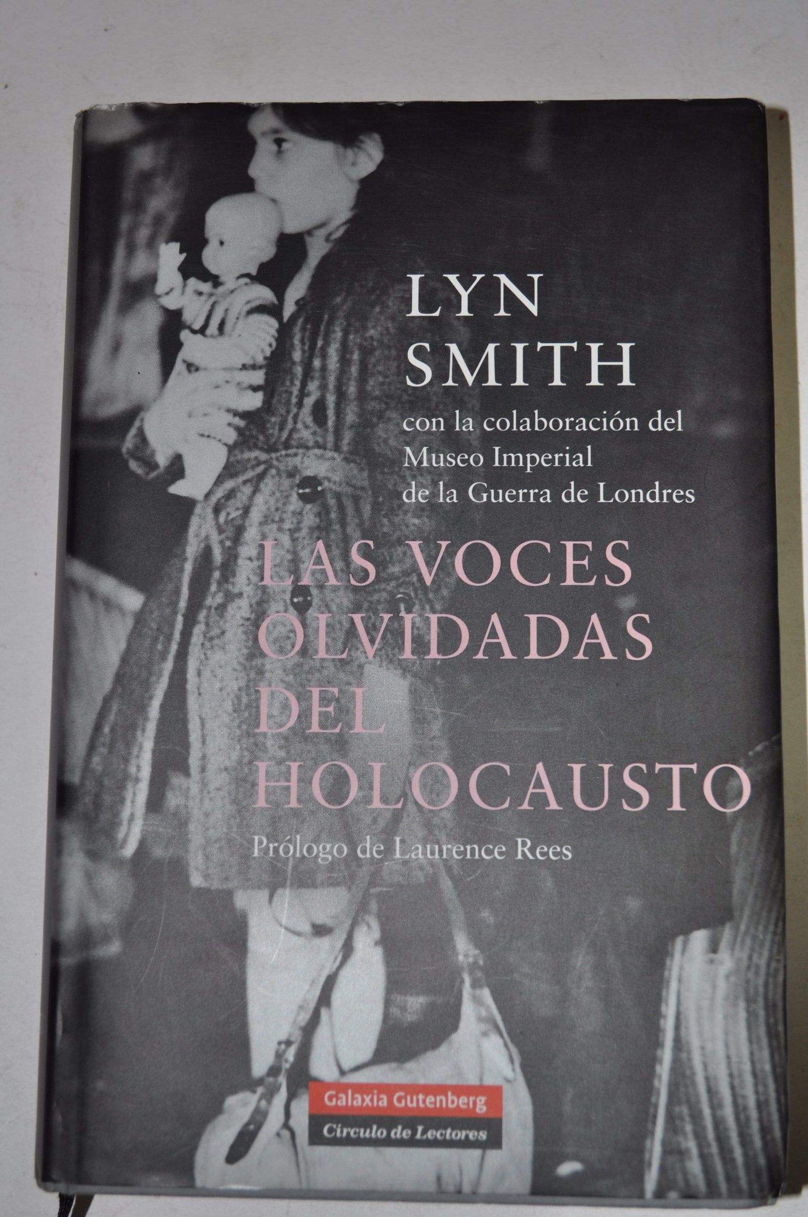 Las voces olvidadas de l Holocausto.