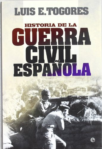 Historia de la Guerra Civil Española