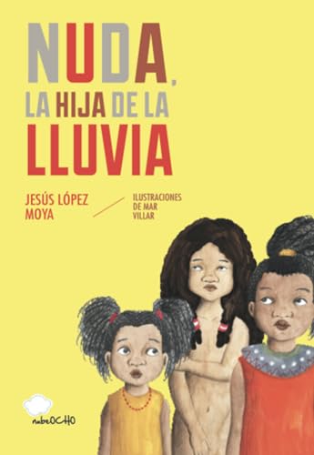 Nuda la hija de la lluvia (Español Guisante azul)