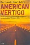American Vertigo: Un viaje por Estados Unidos tras los pasos de Tocqueville: 1 (Ariel)